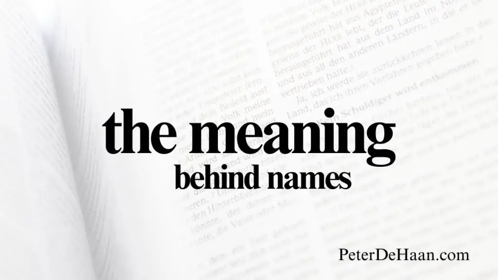 Meaning behind Names