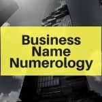 Numerology of a Business Name