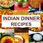 Quick Indian Dinner Recipes