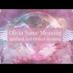 Spiritual Meaning of the Name Olivia